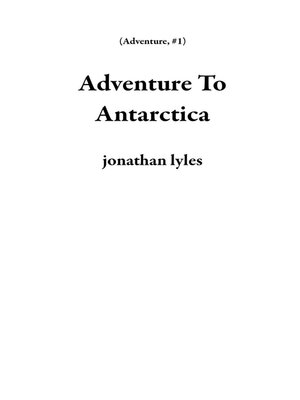 cover image of Adventure to Antarctica